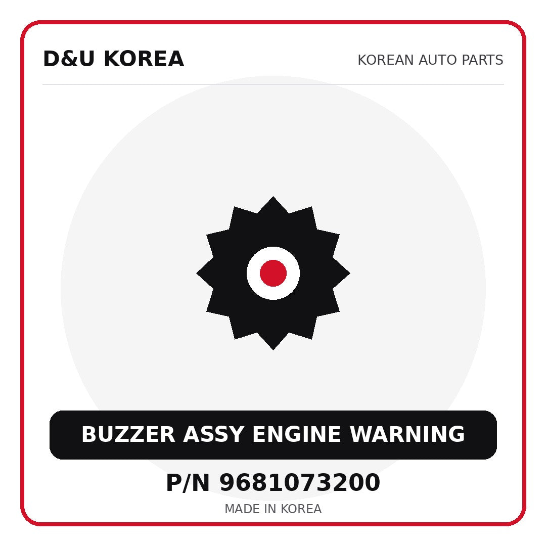 Genuine Mobis BUZZER ASSY ENGINE WARNING 9681073200 for Korean vehicles | D&U Korea