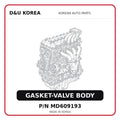 GASKET-VALVE BODY