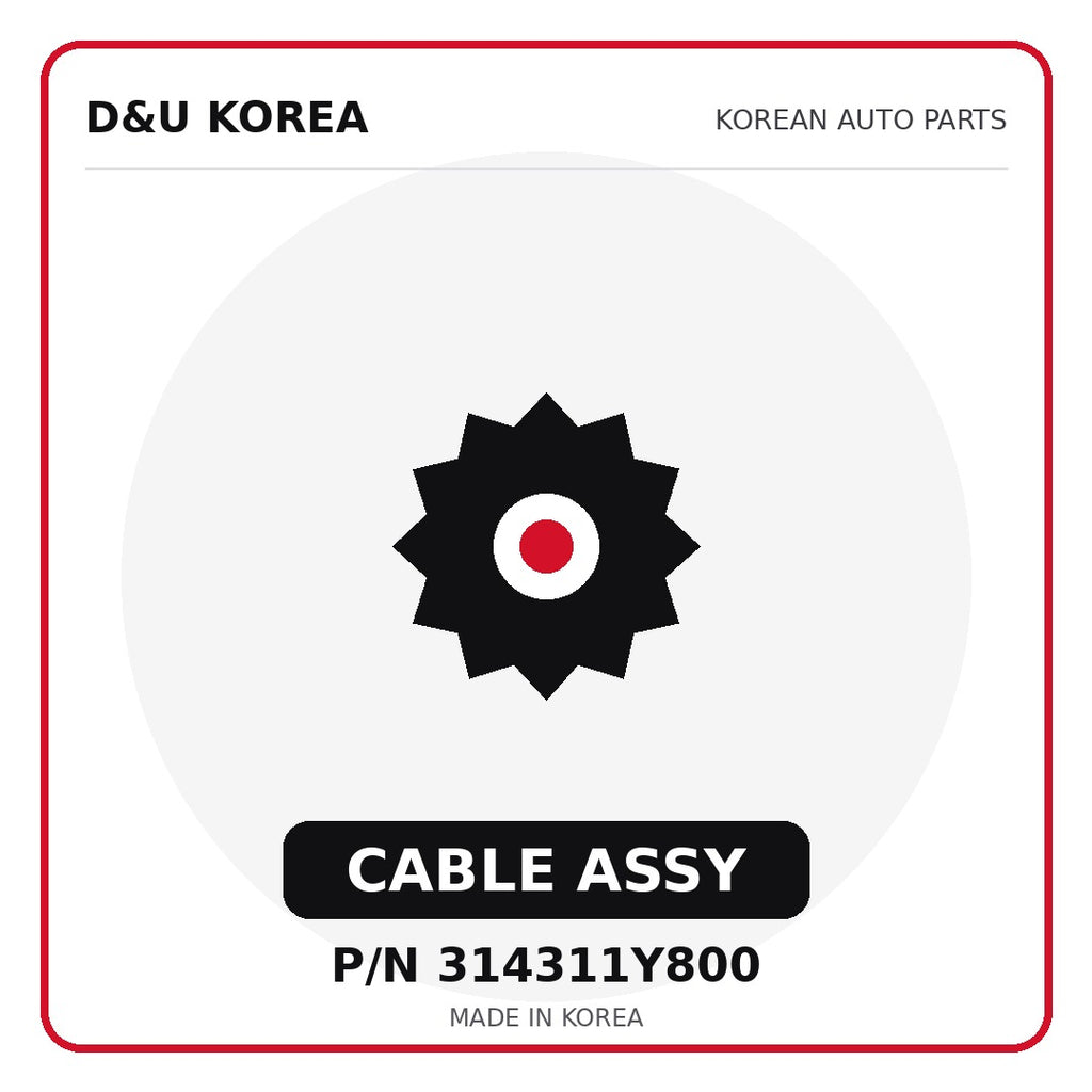 Genuine Mobis CABLE ASSY 314311Y800 - Korean auto parts from D&U Korea