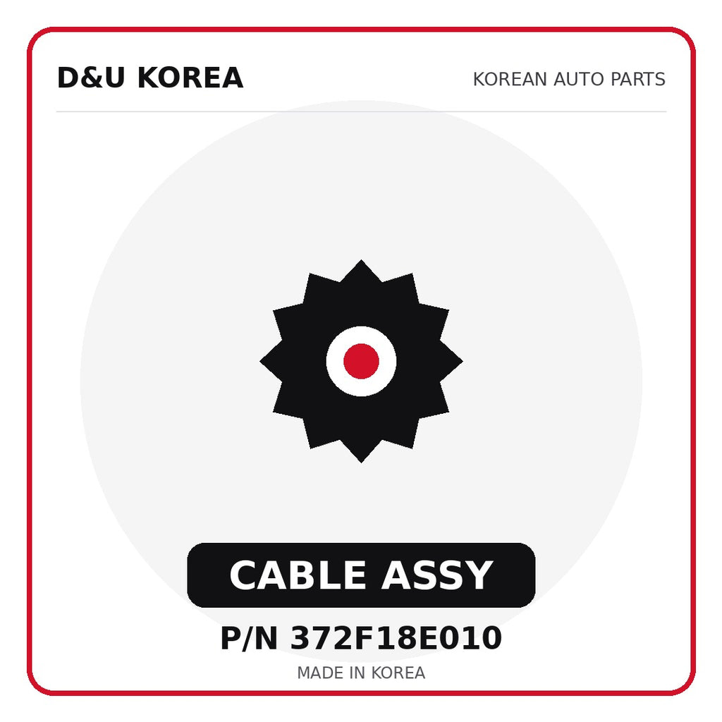 Genuine Mobis CABLE ASSY 372F18E010 for Korean vehicles | D&U Korea