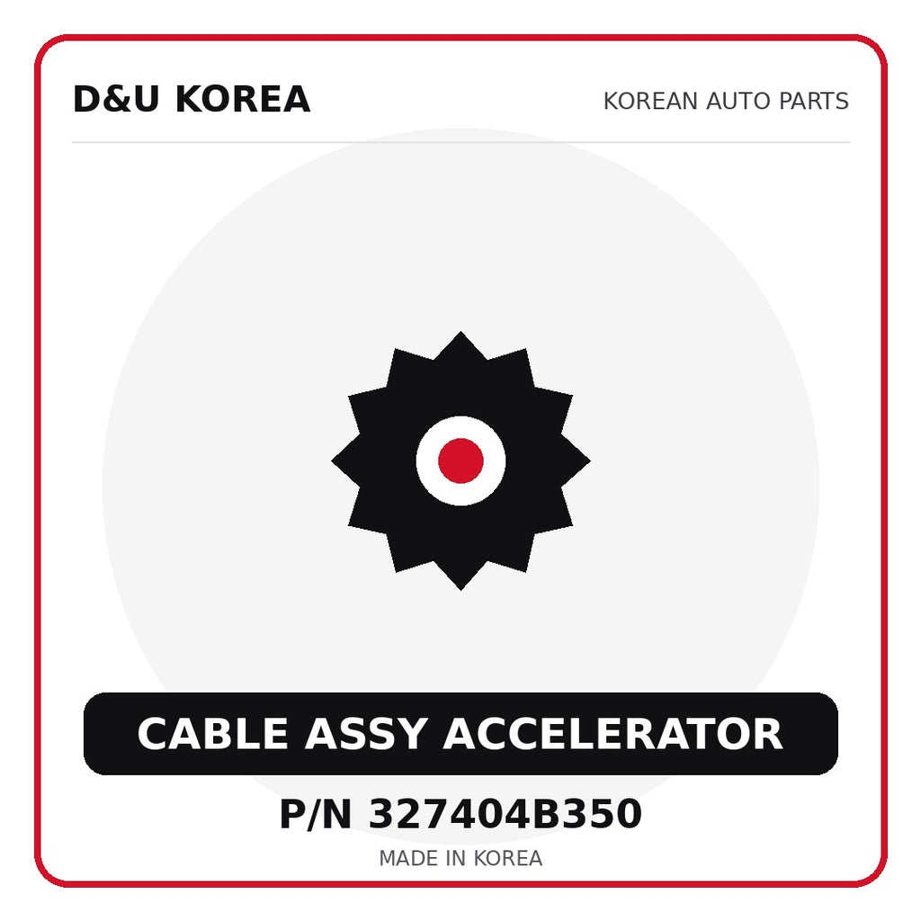 Genuine Mobis CABLE ASSY ACCELERATOR 327404B350 - Korean auto parts from D&U Korea