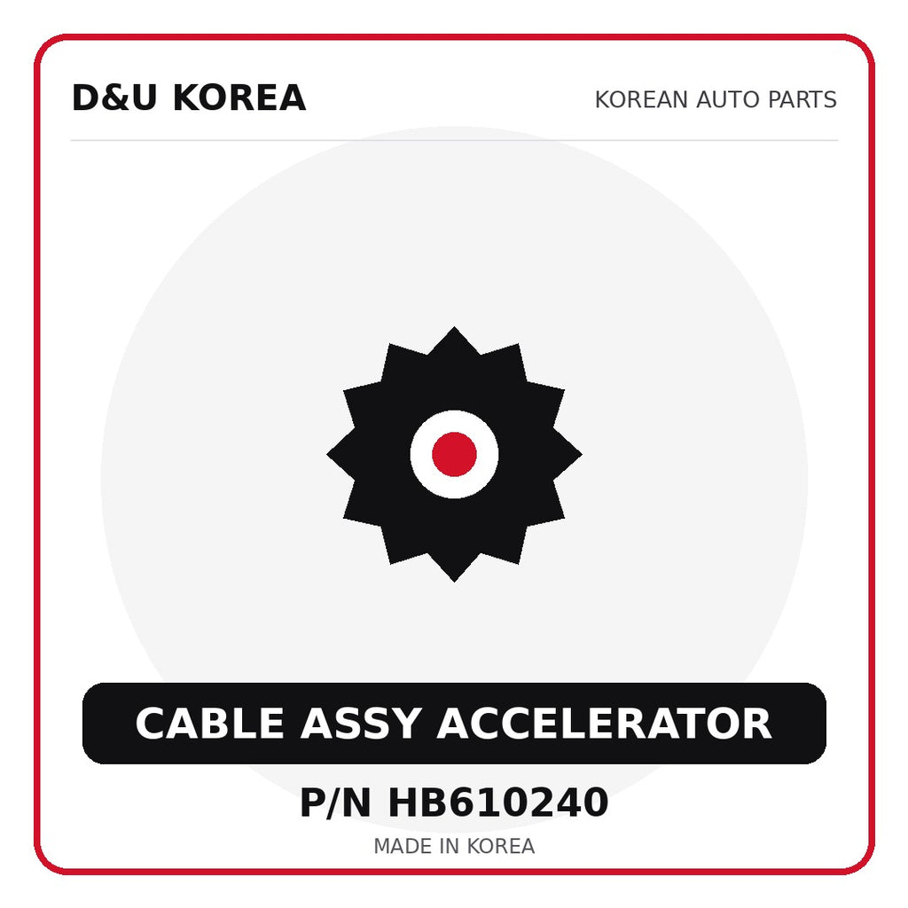 Genuine Mobis CABLE ASSY ACCELERATOR HB610240 for Korean vehicles | D&U Korea