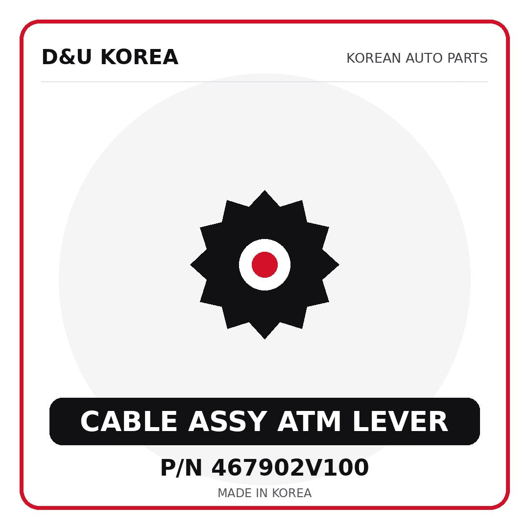 Genuine Mobis CABLE ASSY ATM LEVER 467902V100 - Korean auto parts from D&U Korea