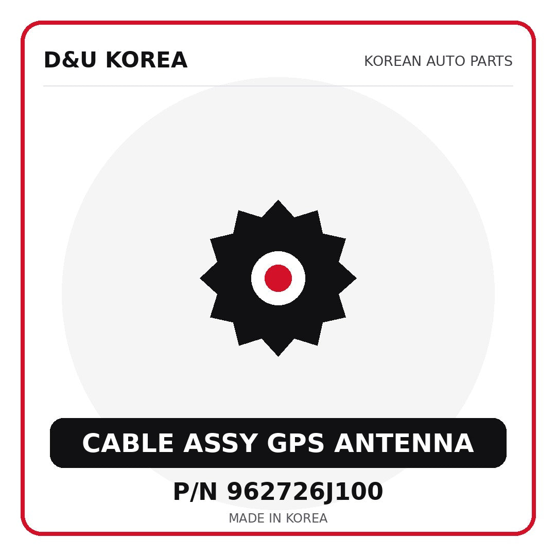 Genuine Mobis CABLE ASSY GPS ANTENNA 962726J100 for Korean vehicles | D&U Korea