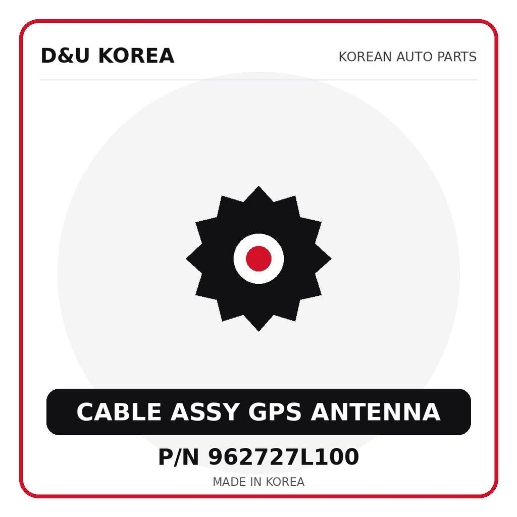 Genuine Mobis CABLE ASSY GPS ANTENNA 962727L100 for Korean vehicles | D&U Korea