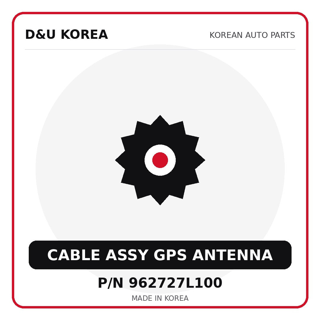 Genuine Mobis CABLE ASSY GPS ANTENNA 962727L100 for Korean vehicles | D&U Korea