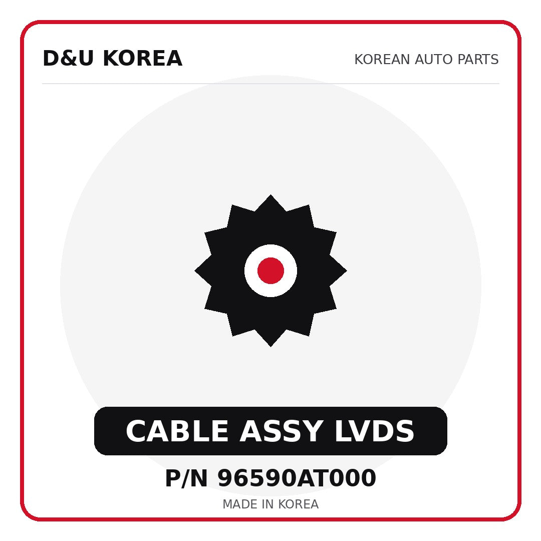 Genuine Mobis CABLE ASSY LVDS 96590AT000 for Korean vehicles | D&U Korea