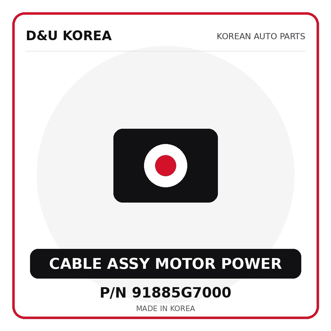 Genuine Mobis CABLE ASSY MOTOR POWER 91885G7000 - Korean auto parts from D&U Korea
