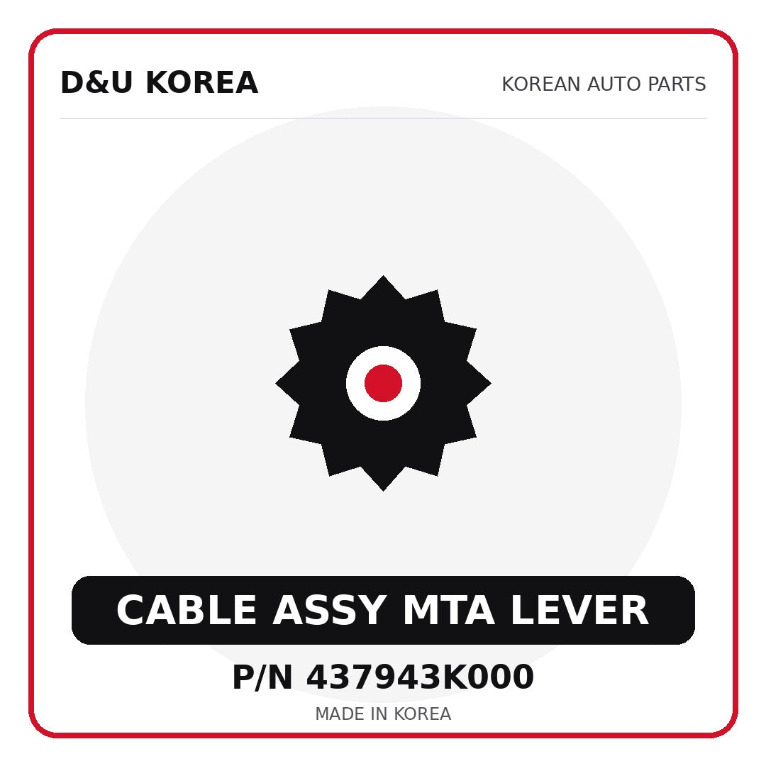 Genuine Mobis CABLE ASSY MTA LEVER 437943K000 - Korean auto parts from D&U Korea