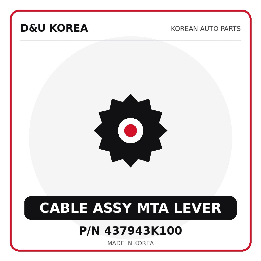 Genuine Mobis CABLE ASSY MTA LEVER 437943K100 - Korean auto parts from D&U Korea