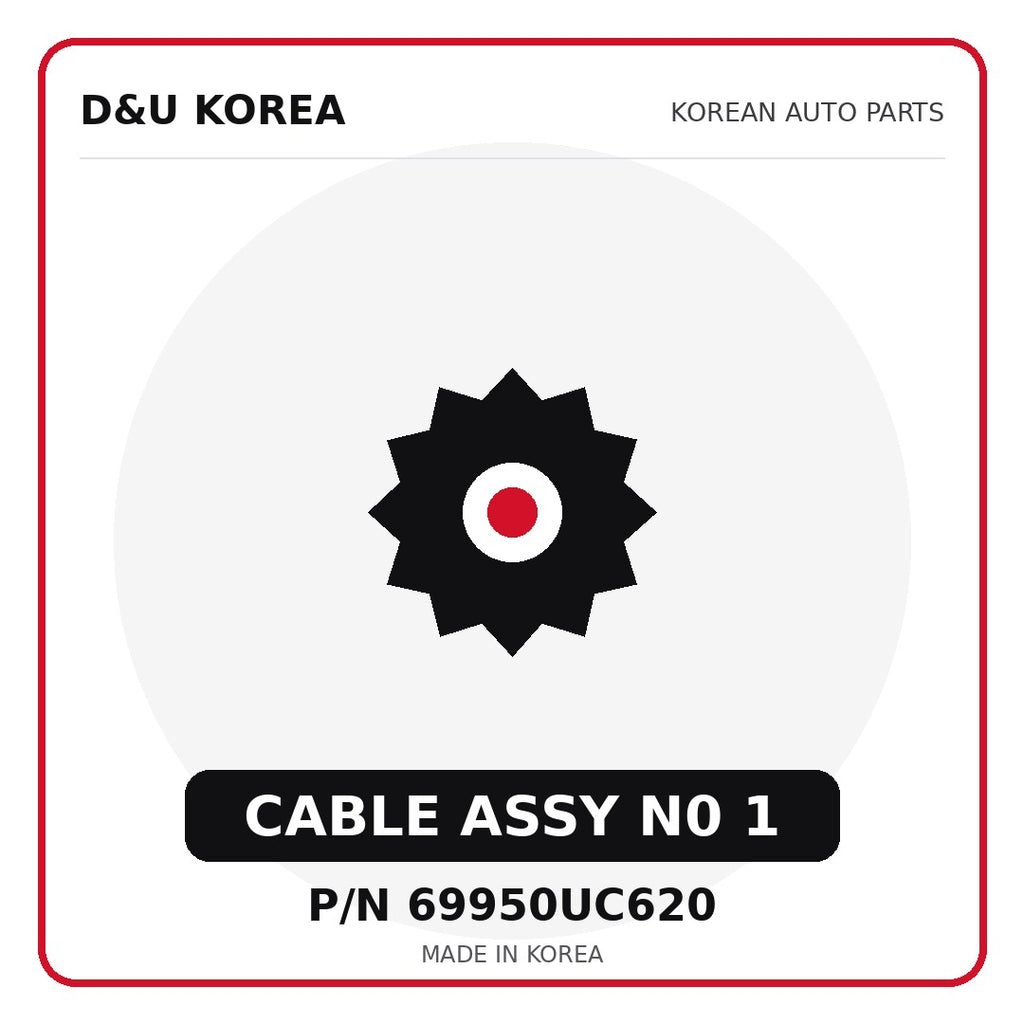 Genuine Mobis CABLE ASSY N0 1 69950UC620 for Korean vehicles | D&U Korea