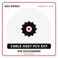 Genuine Mobis CABLE ASSY PCV EXT 915226A000 for Korean vehicles | D&U Korea