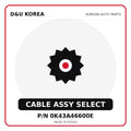 Genuine Mobis CABLE ASSY SELECT 0K43A46600E - Korean auto parts from D&U Korea