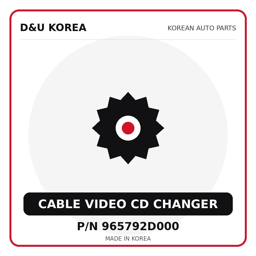Genuine Mobis CABLE VIDEO CD CHANGER 965792D000 - Korean auto parts from D&U Korea