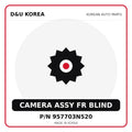 Genuine Mobis CAMERA ASSY FR BLIND 957703N520 for Korean vehicles | D&U Korea