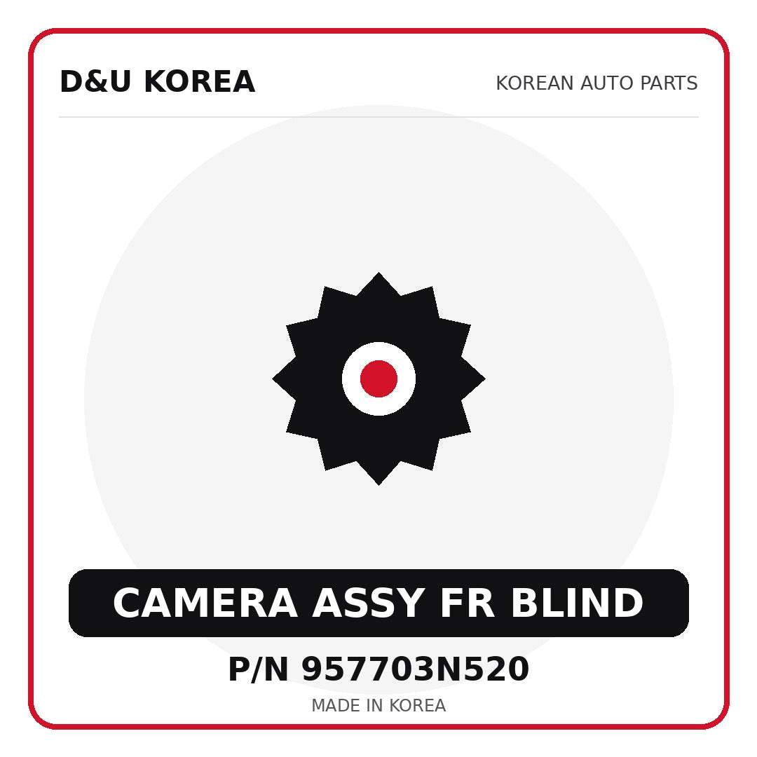Genuine Mobis CAMERA ASSY FR BLIND 957703N520 for Korean vehicles | D&U Korea