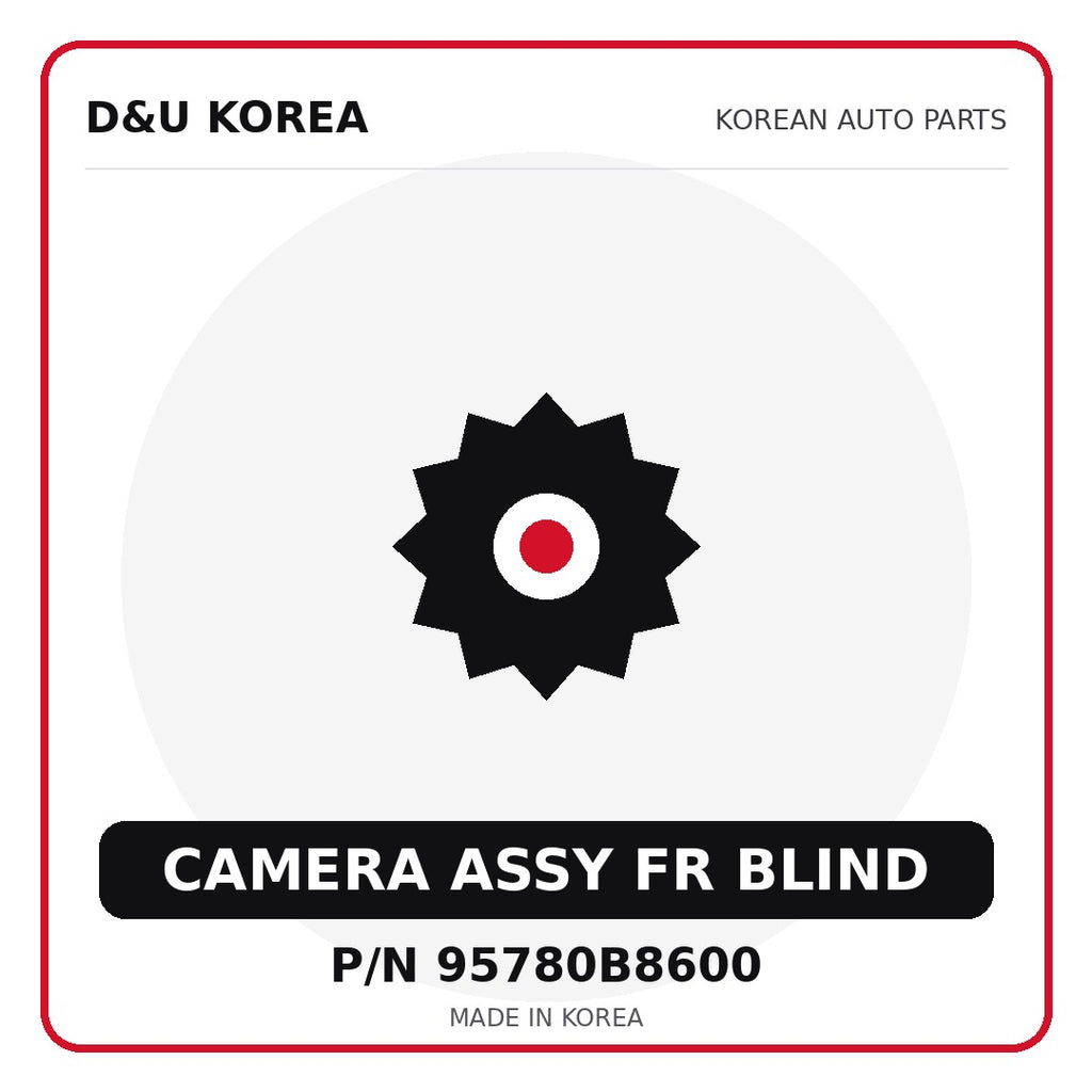 Genuine Mobis CAMERA ASSY FR BLIND 95780B8600 for Korean vehicles | D&U Korea