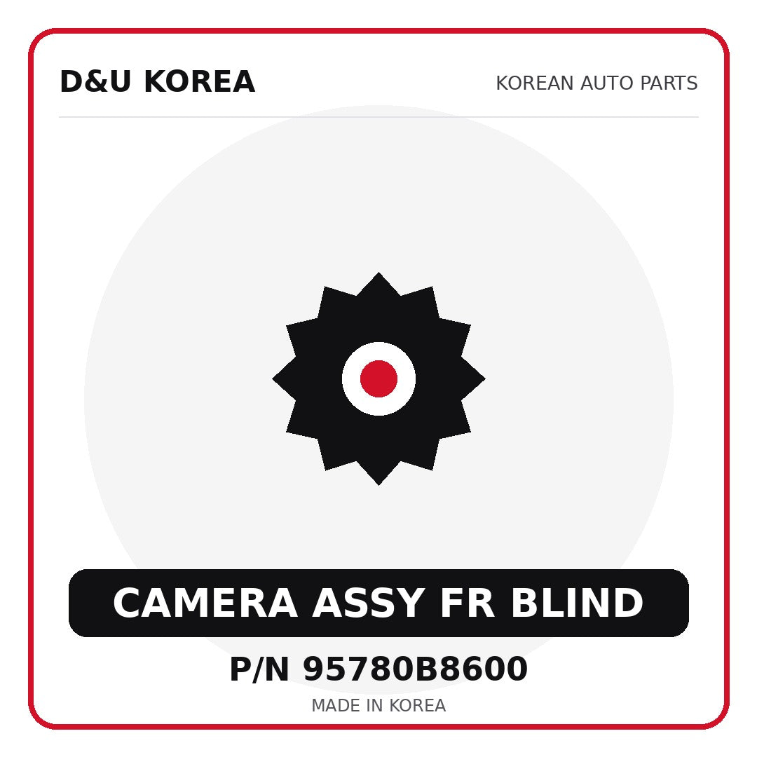 Genuine Mobis CAMERA ASSY FR BLIND 95780B8600 for Korean vehicles | D&U Korea