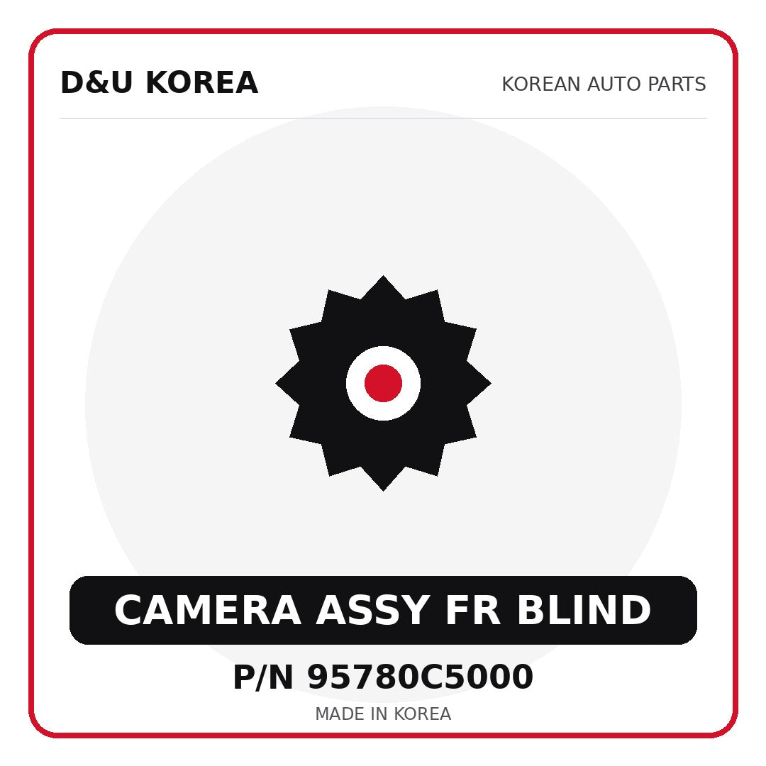 Genuine Mobis CAMERA ASSY FR BLIND 95780C5000 for Korean vehicles | D&U Korea