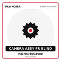 Genuine Mobis CAMERA ASSY FR BLIND 95780G8000 for Korean vehicles | D&U Korea