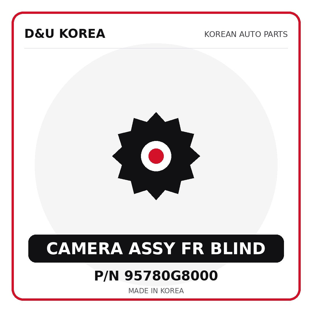 Genuine Mobis CAMERA ASSY FR BLIND 95780G8000 for Korean vehicles | D&U Korea