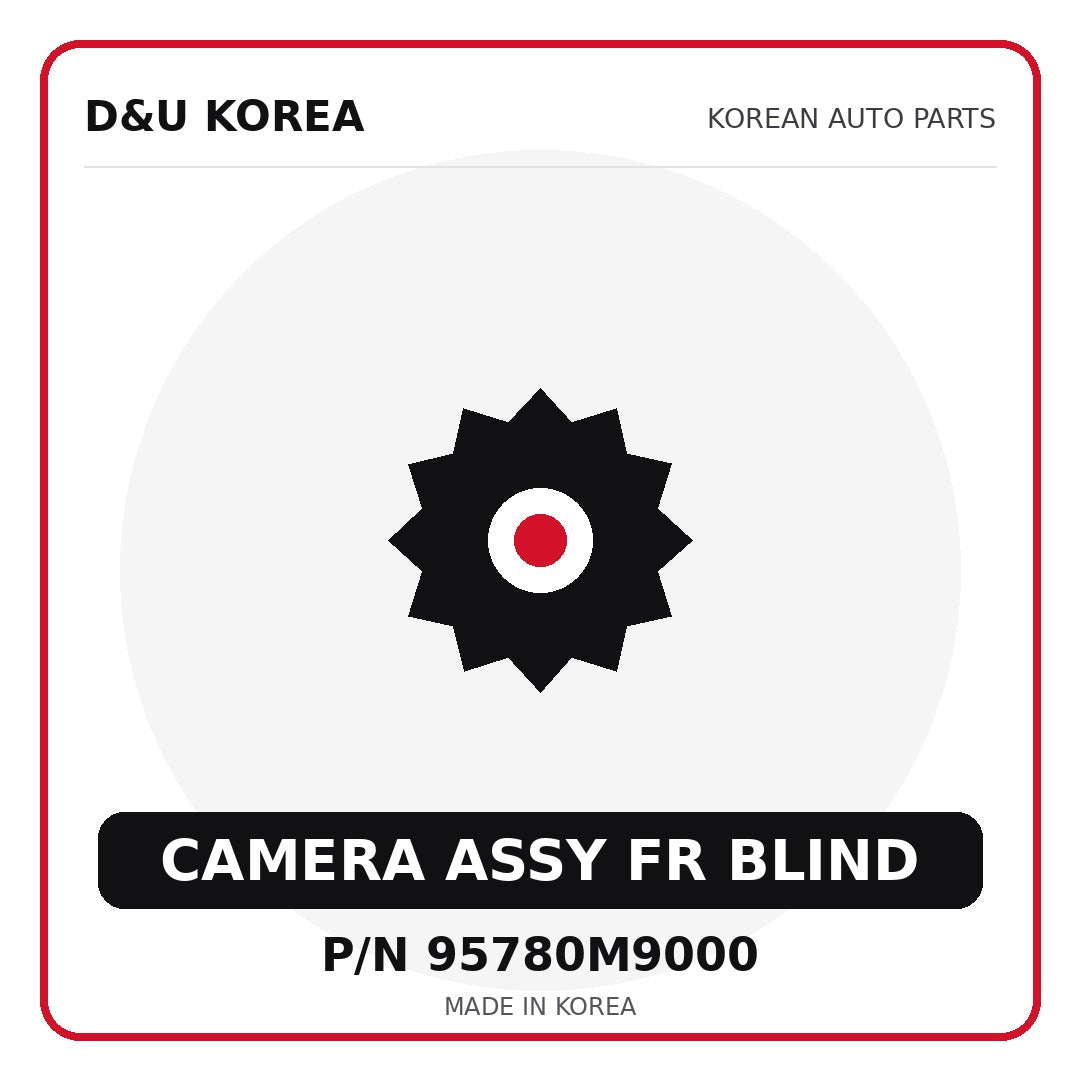 Genuine Mobis CAMERA ASSY FR BLIND 95780M9000 for Korean vehicles | D&U Korea