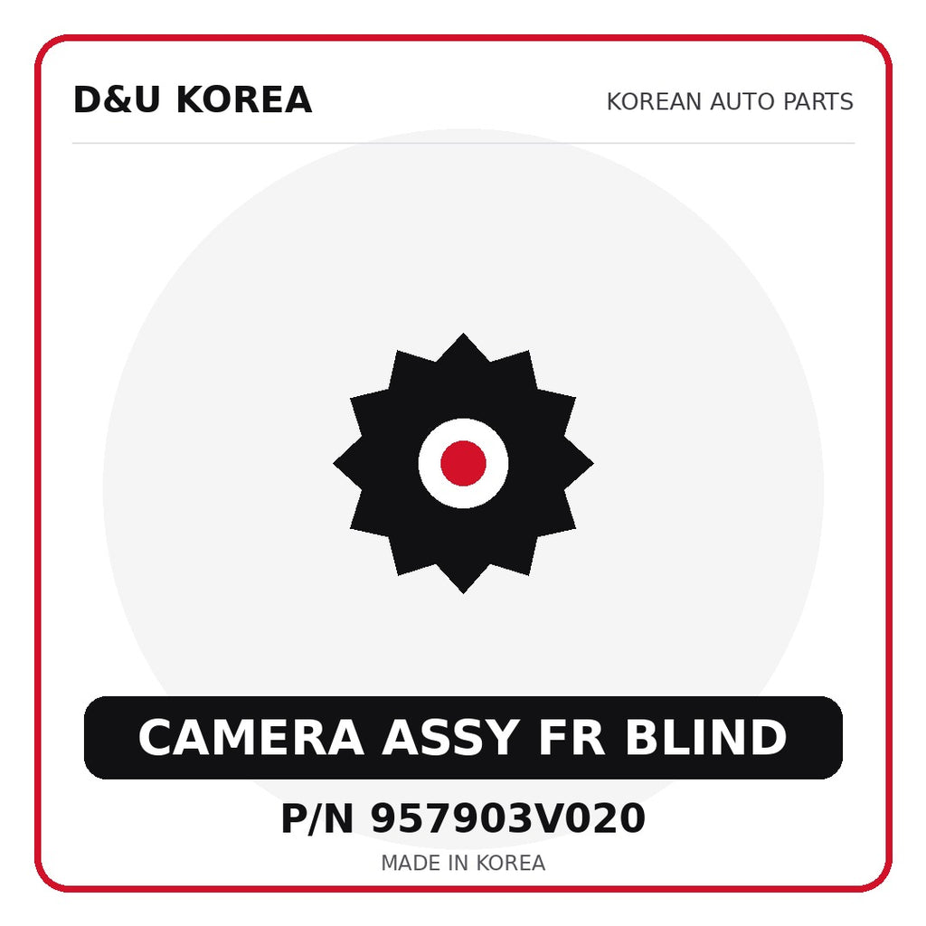 Genuine Mobis CAMERA ASSY FR BLIND 957903V020 for Korean vehicles | D&U Korea