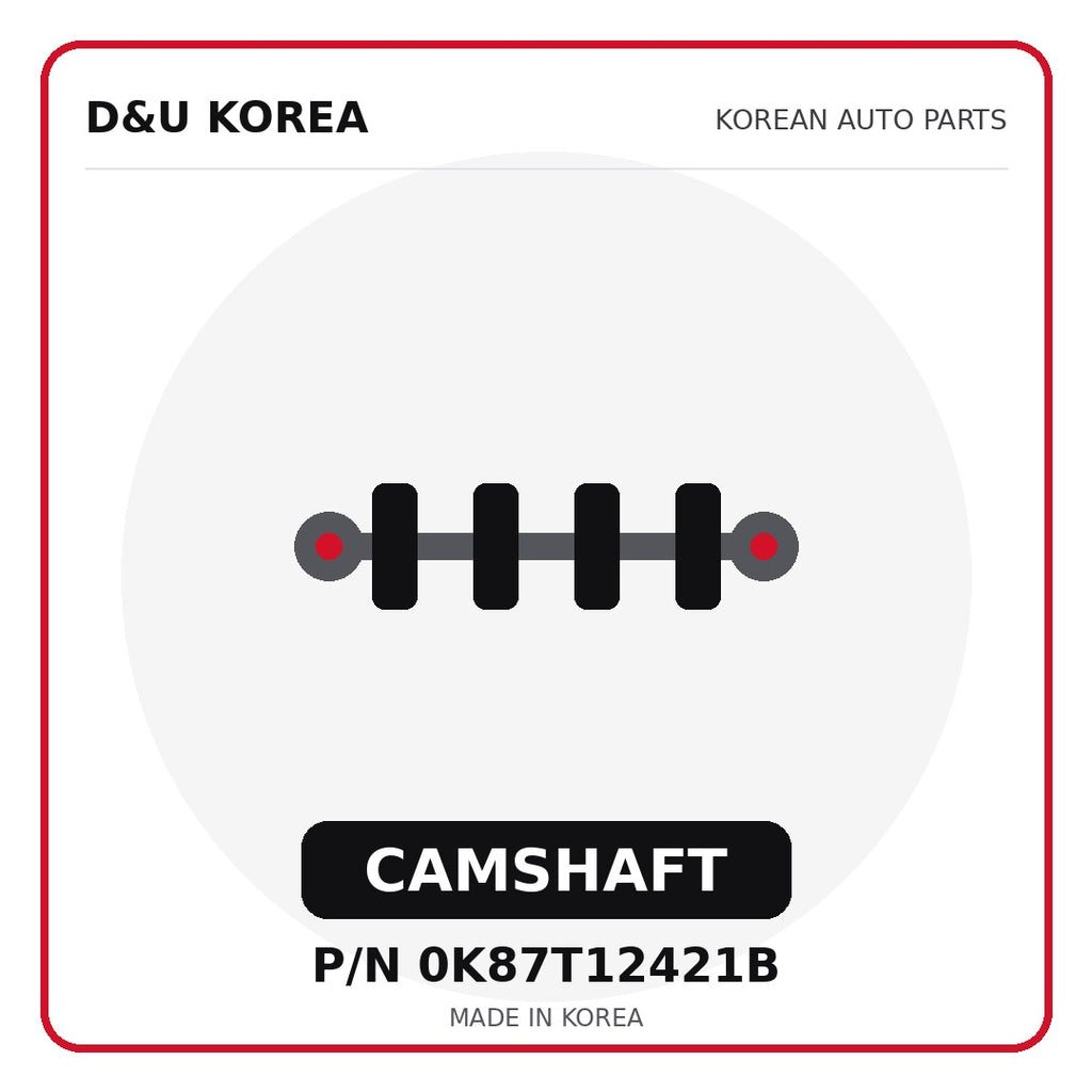 Genuine Mobis CAMSHAFT 0K87T12421B - Korean auto parts from D&U Korea