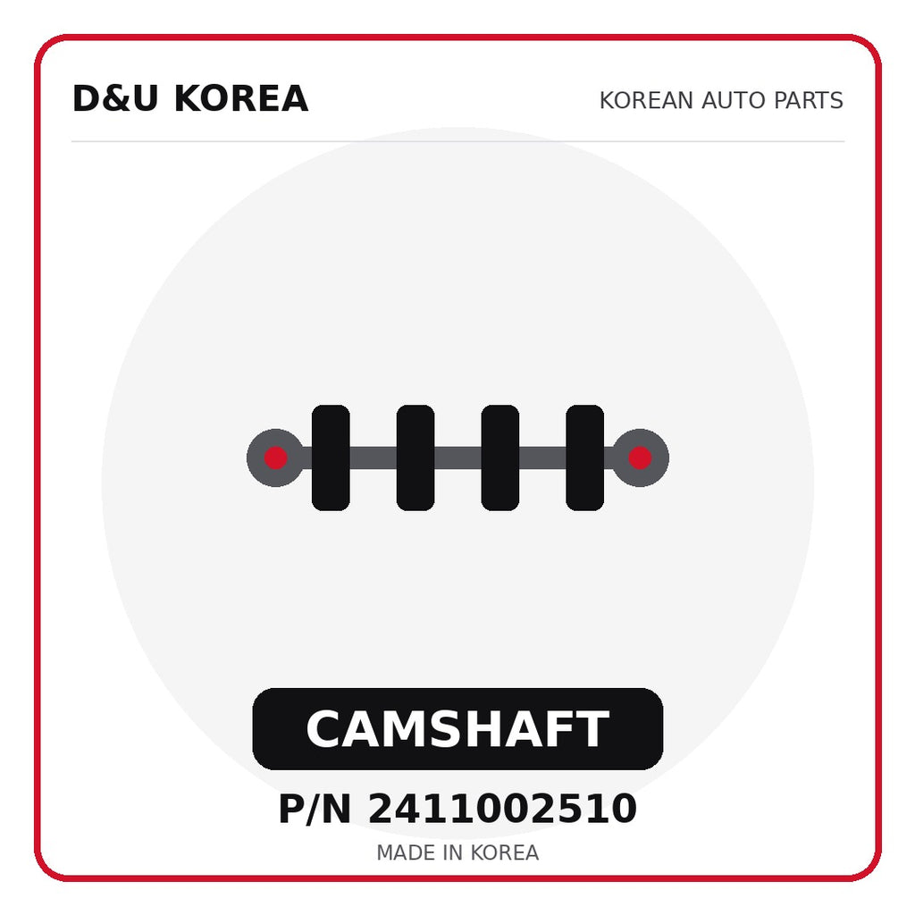 Genuine Mobis CAMSHAFT 2411002510 - Korean auto parts from D&U Korea