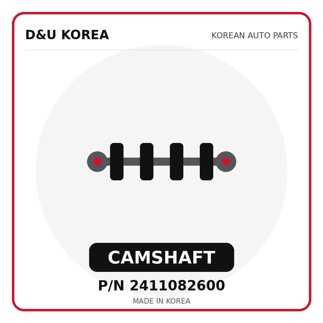 Genuine Mobis CAMSHAFT 2411082600 - Korean auto parts from D&U Korea