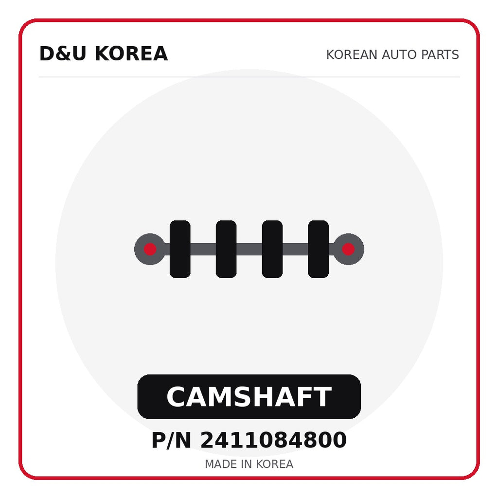 Genuine Mobis CAMSHAFT 2411084800 - Korean auto parts from D&U Korea