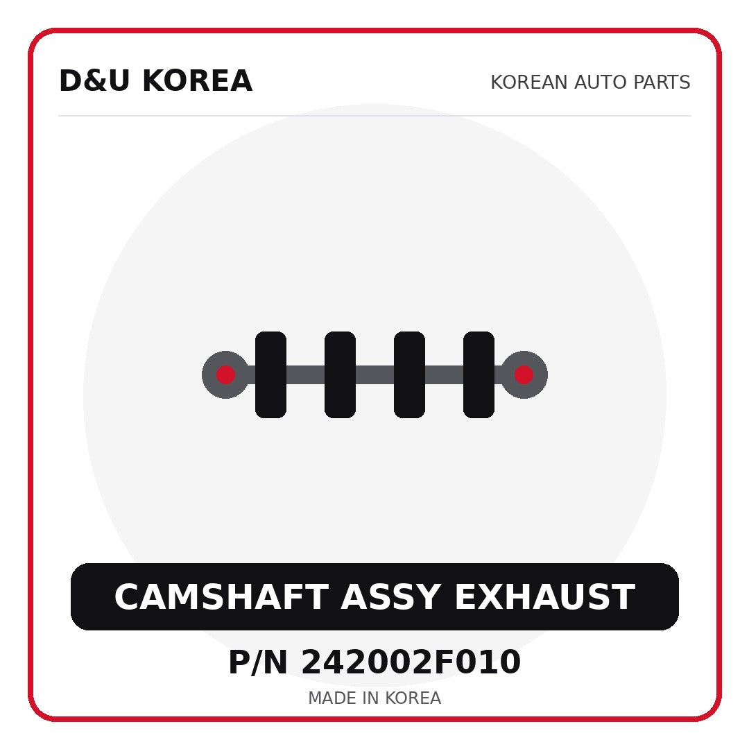 Genuine Mobis CAMSHAFT ASSY EXHAUST 242002F010 - Korean auto parts from D&U Korea