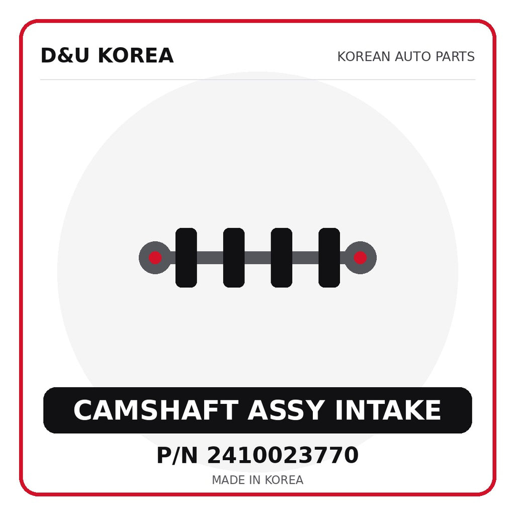 Genuine Mobis CAMSHAFT ASSY INTAKE 2410023770 for Korean vehicles | D&U Korea