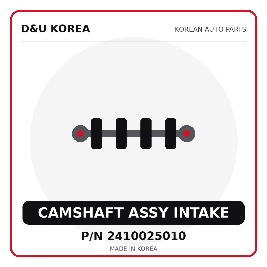 Genuine Mobis CAMSHAFT ASSY INTAKE 2410025010 - Korean auto parts from D&U Korea