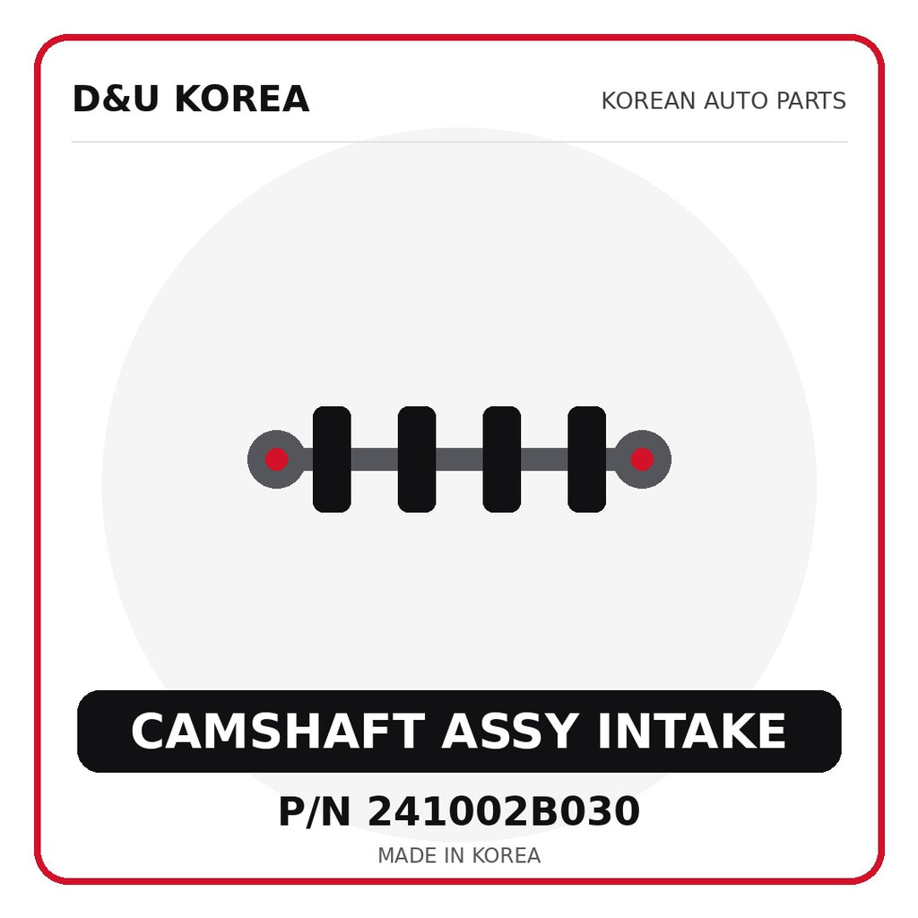 Genuine Mobis CAMSHAFT ASSY INTAKE 241002B030 - Korean auto parts from D&U Korea