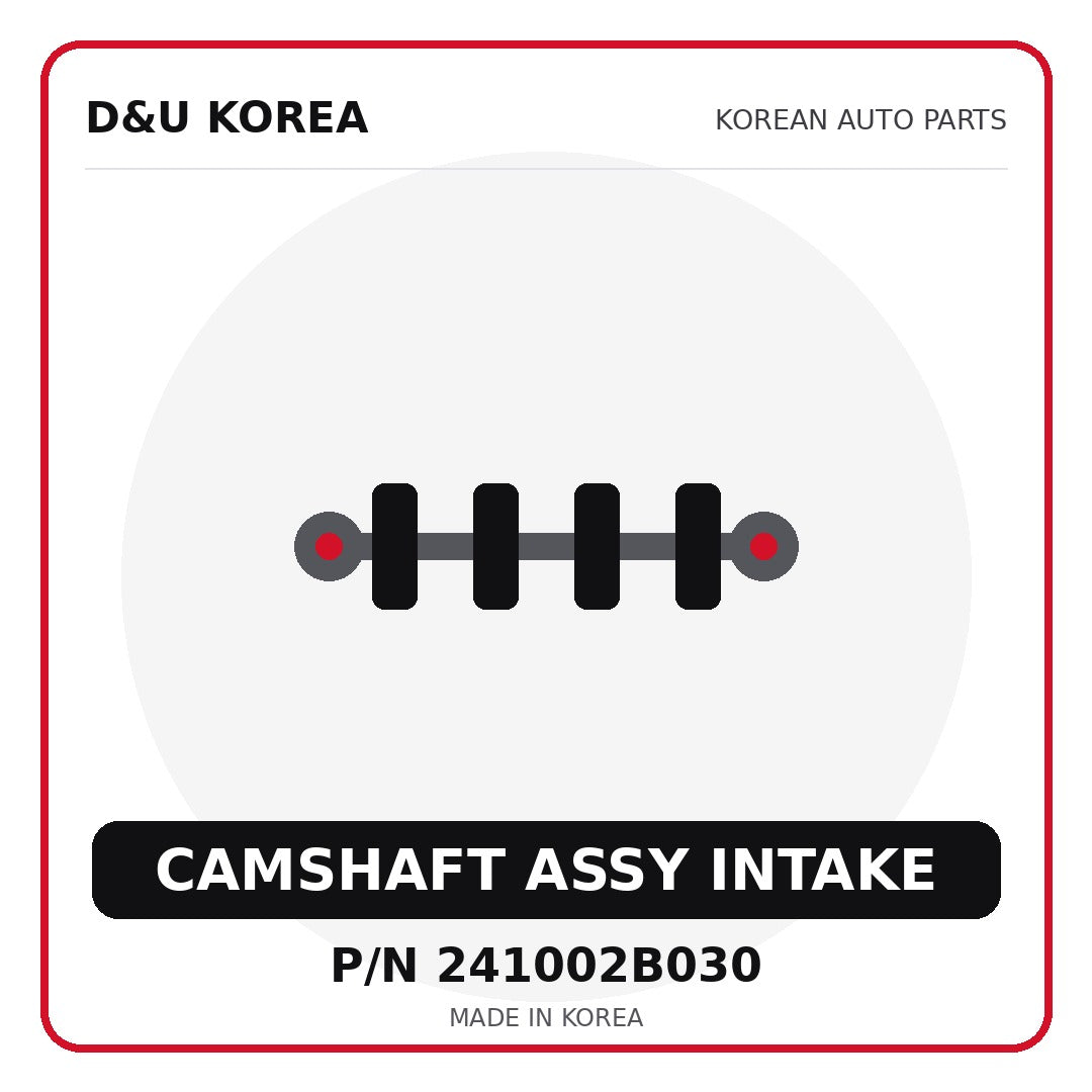 Genuine Mobis CAMSHAFT ASSY INTAKE 241002B030 - Korean auto parts from D&U Korea
