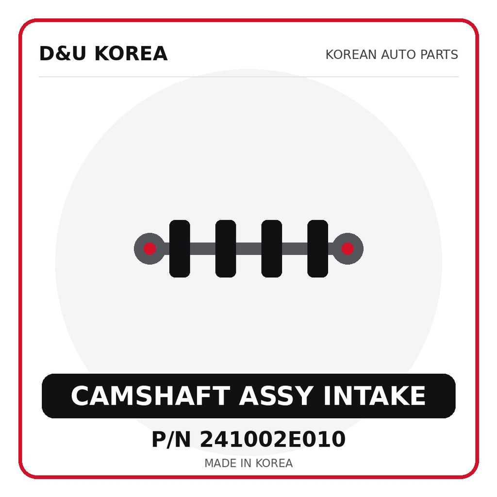Genuine Mobis CAMSHAFT ASSY INTAKE 241002E010 for Korean vehicles | D&U Korea