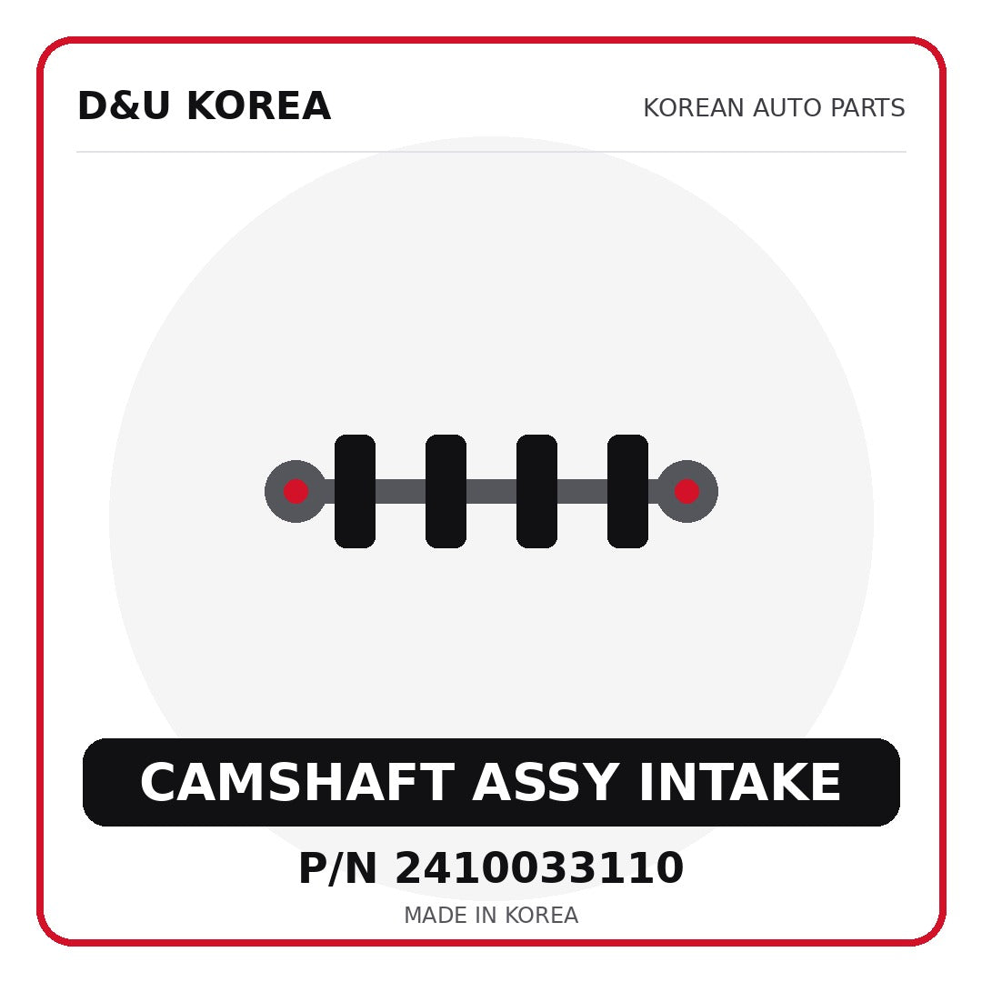 Genuine Mobis CAMSHAFT ASSY INTAKE 2410033110 - Korean auto parts from D&U Korea
