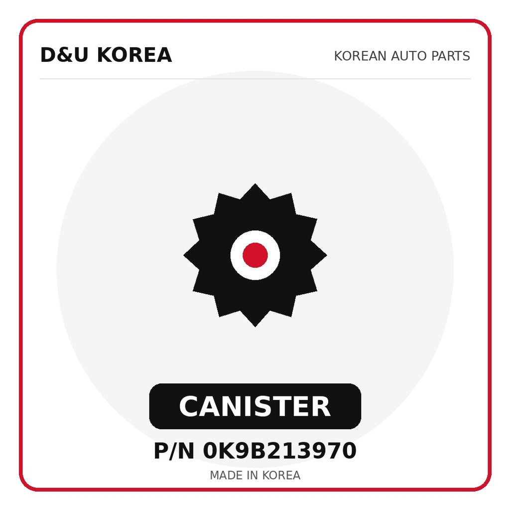 Genuine Mobis CANISTER 0K9B213970 - Korean auto parts from D&U Korea