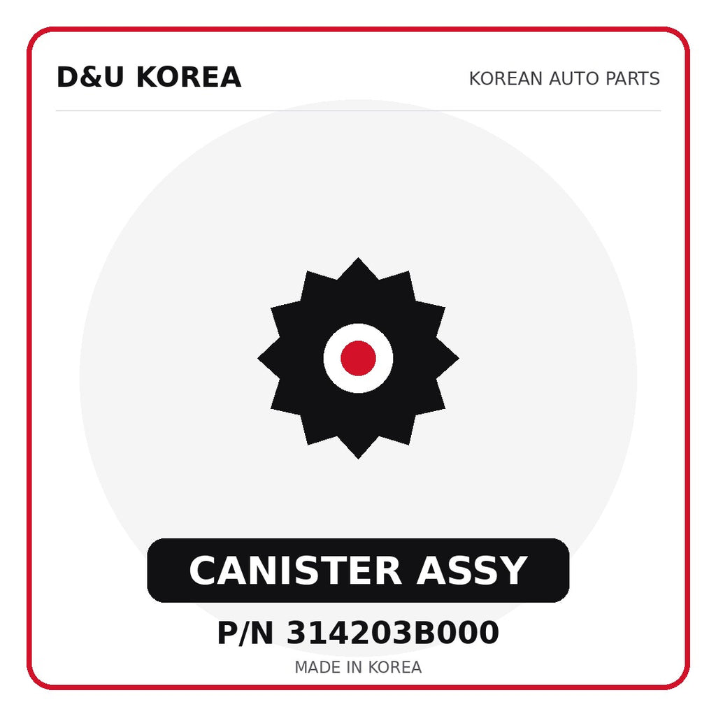 Genuine Mobis CANISTER ASSY 314203B000 - Korean auto parts from D&U Korea