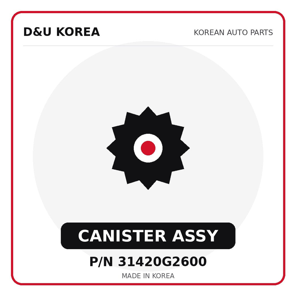 Genuine Mobis CANISTER ASSY 31420G2600 - Korean auto parts from D&U Korea