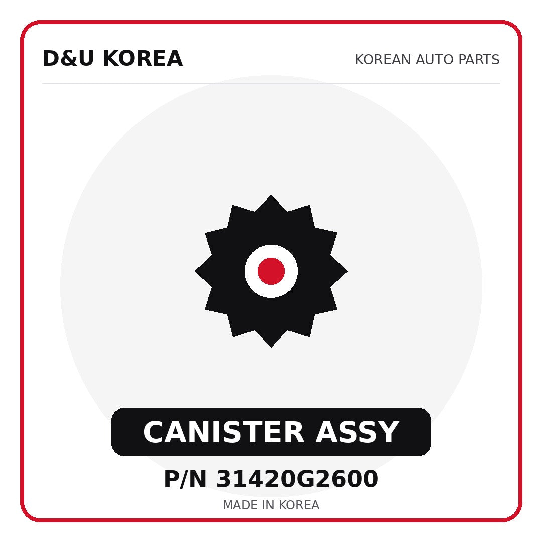 Genuine Mobis CANISTER ASSY 31420G2600 - Korean auto parts from D&U Korea
