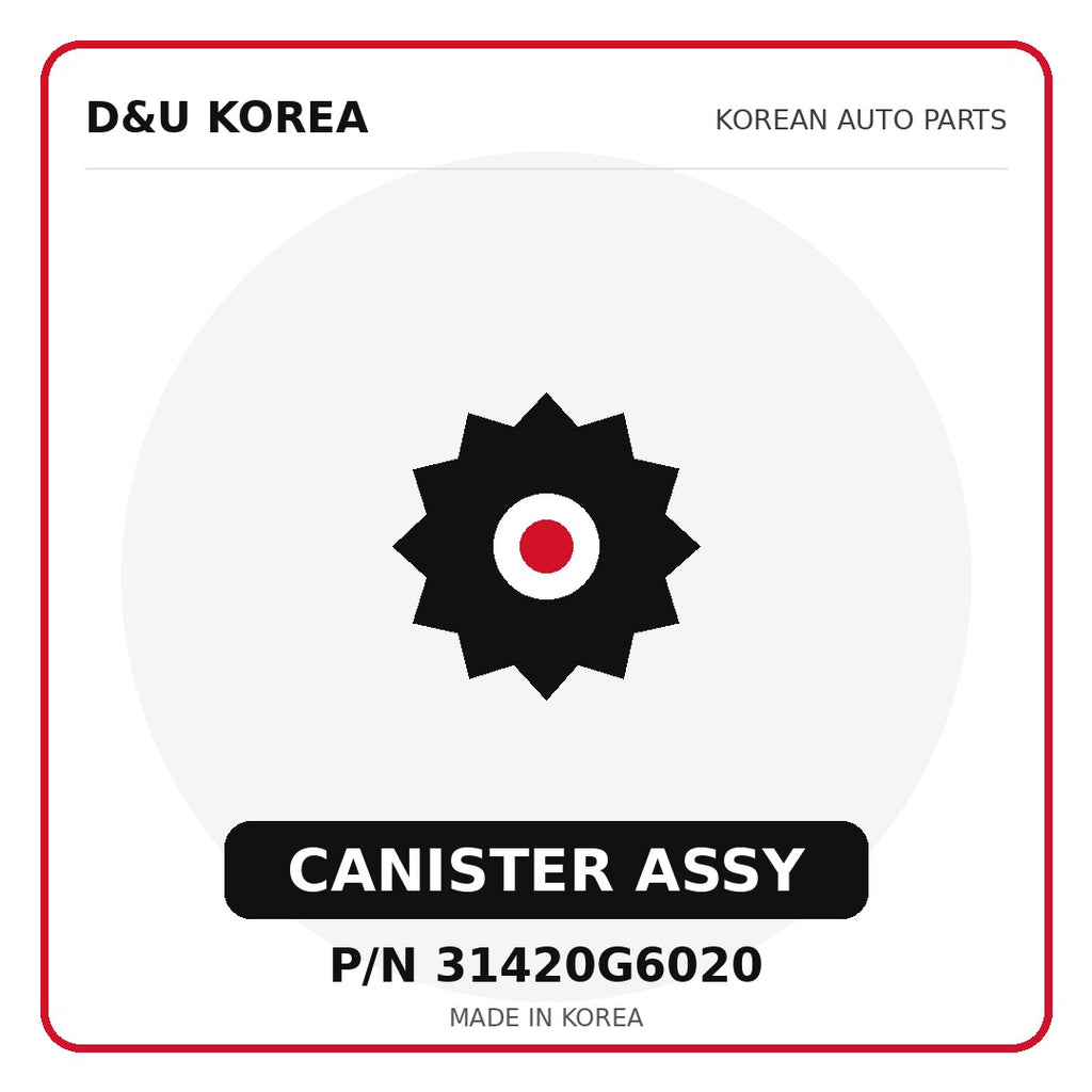 Genuine Mobis CANISTER ASSY 31420G6020 - Korean auto parts from D&U Korea