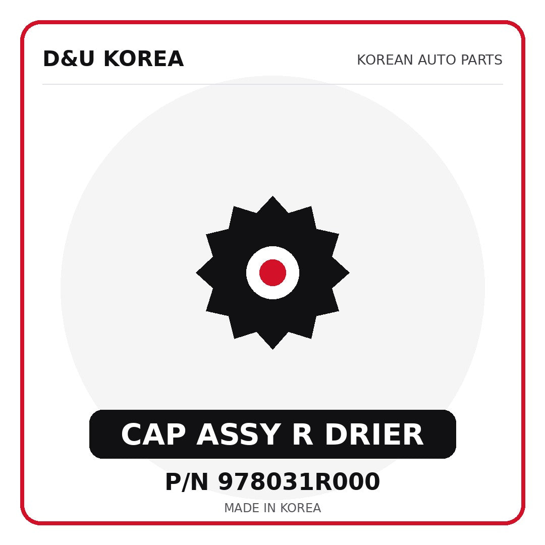 Genuine Mobis CAP ASSY R DRIER 978031R000 for Korean vehicles | D&U Korea