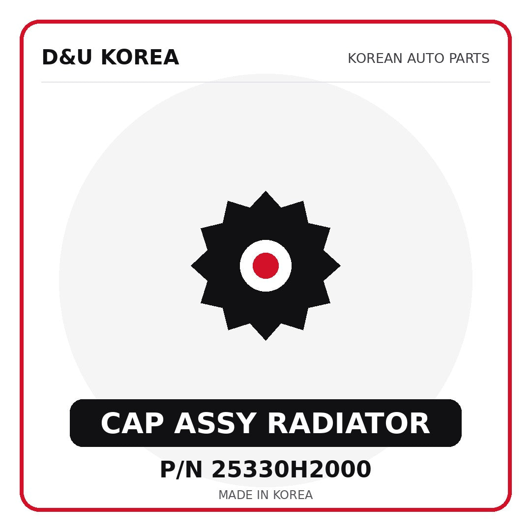 Genuine Mobis CAP ASSY RADIATOR 25330H2000 - Korean auto parts from D&U Korea