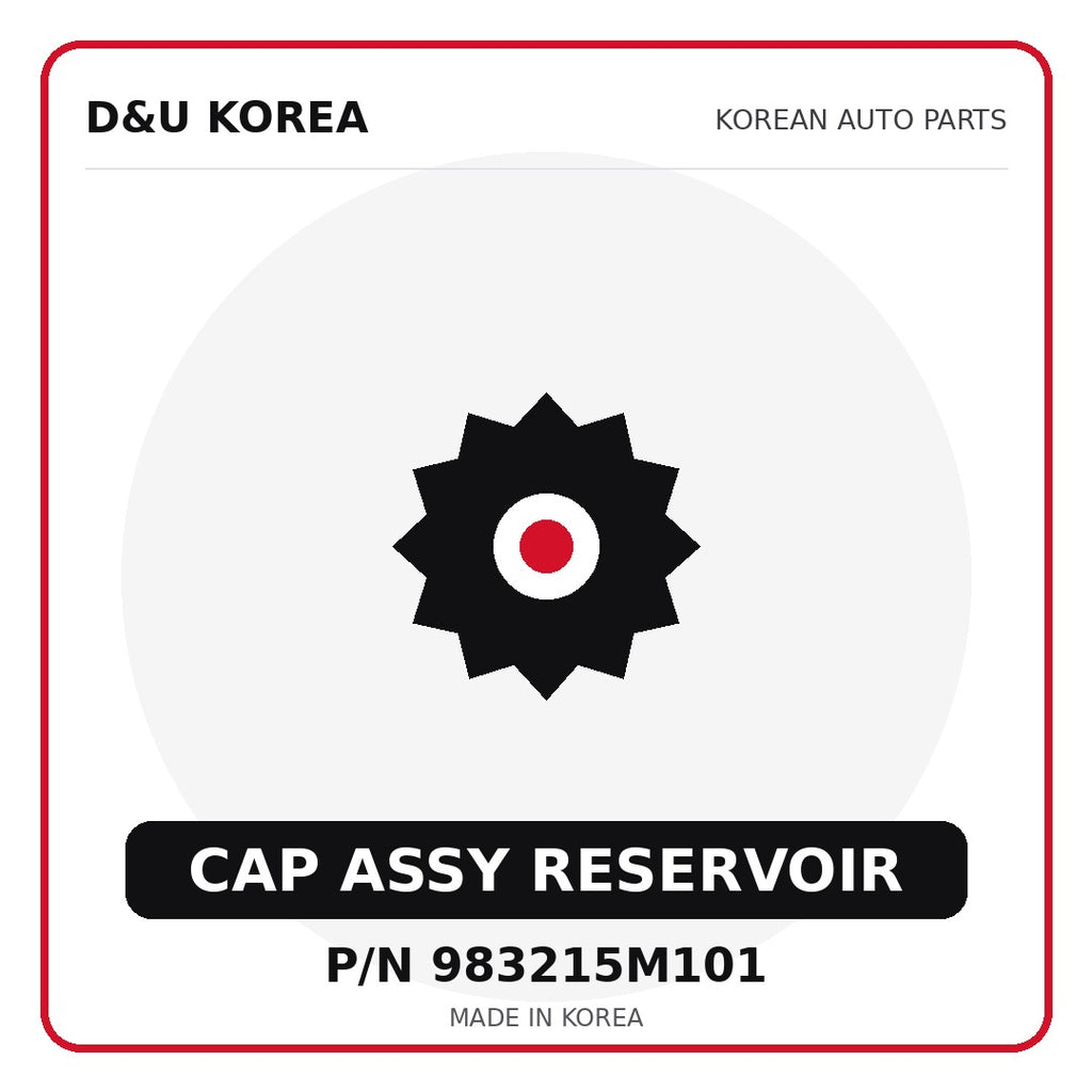 Genuine Mobis CAP ASSY RESERVOIR 983215M101 - Korean auto parts from D&U Korea