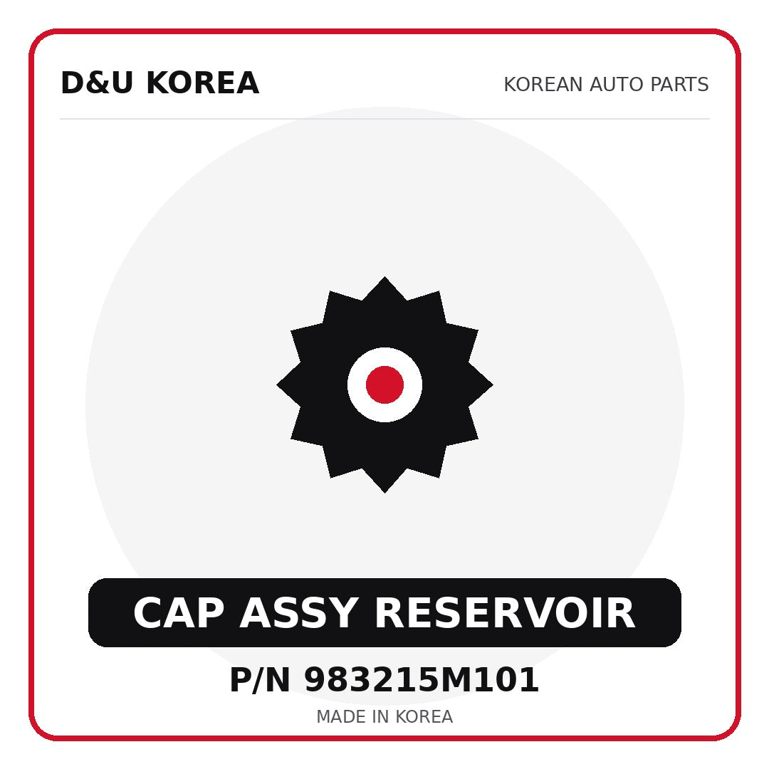 Genuine Mobis CAP ASSY RESERVOIR 983215M101 - Korean auto parts from D&U Korea