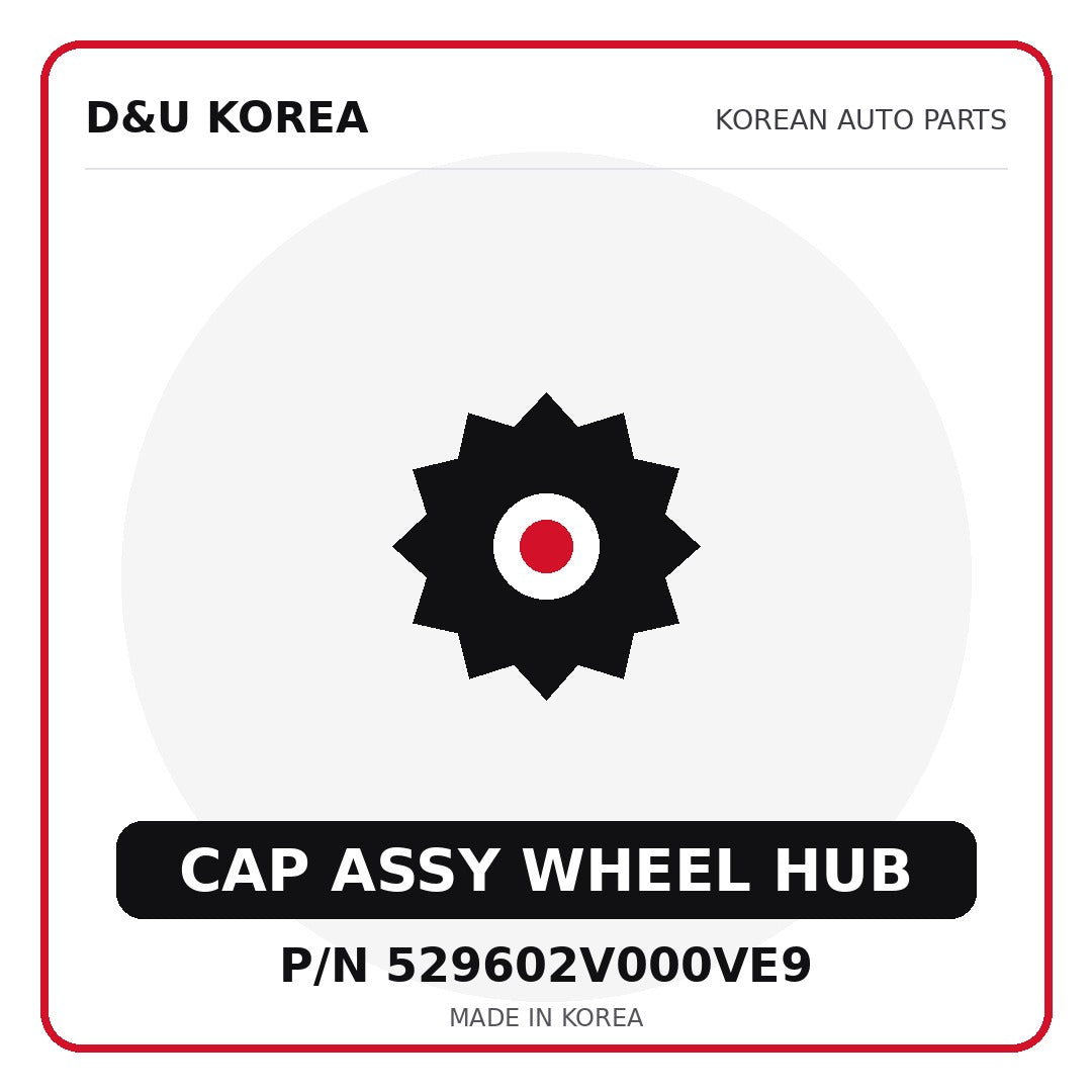 Genuine Mobis CAP ASSY WHEEL HUB 529602V000VE9 for Korean vehicles | D&U Korea