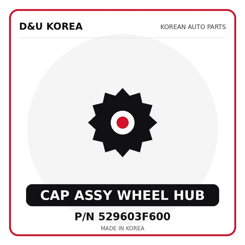 Genuine Mobis CAP ASSY WHEEL HUB 529603F600 for Korean vehicles | D&U Korea
