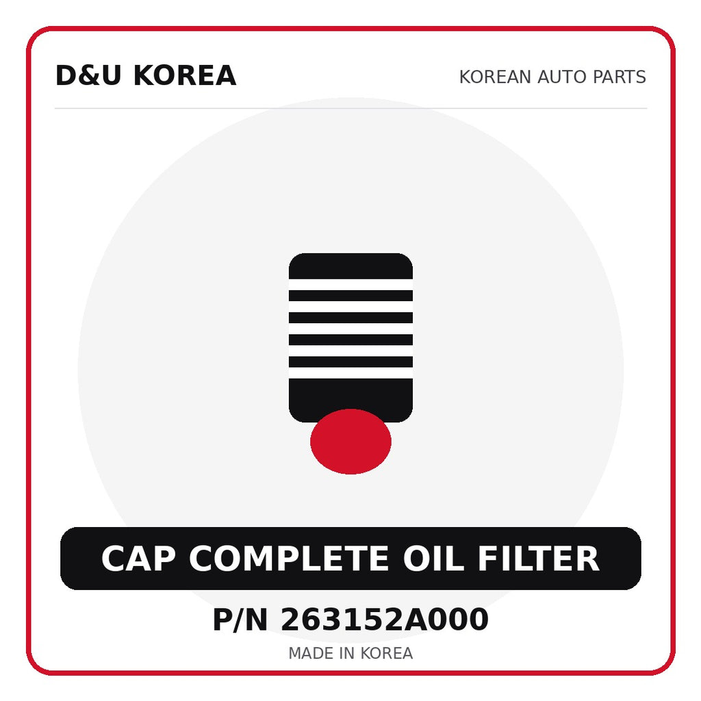 Genuine Mobis CAP COMPLETE OIL FILTER 263152A000 for Korean vehicles | D&U Korea